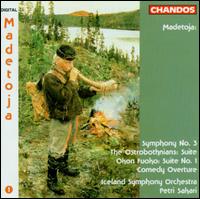 Leevi Madetoja: Symphony No. 3; The Ostrobothnians Suite; Okon Fuoko Suite No. 1; Comedy Overture von Various Artists