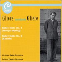 Reinhold Gliere: Ballet Suites Nos.1 and 2 von Various Artists