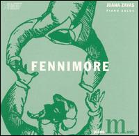 Joseph Fennimore: Selected Piano Music von Juana Zayas