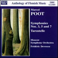 Poot: Symphonies Nos. 3, 5 & 7 von Various Artists