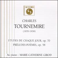 Charles Tournemire: Etudes De Chaque Jour, Op.70/Préludes-Poèmes, Op.58 von Various Artists