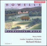 Howells: Orchestral Works, Vol. 1 von Richard Hickox