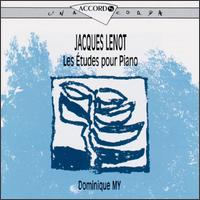 Jacques Lenot: Les Études pour Piano von Dominique My