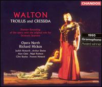 Walton: Troilus and Cressida von Richard Hickox