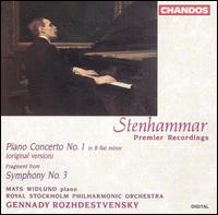 Stenhammar: Piano Concerto No. 1; Symphony No. 3 von Gennady Rozhdestvensky