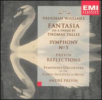 Vaughan Williams: Fantasia on a theme by Thomas Tallis; Symphony No. 5; Previn: Reflections von Various Artists