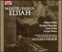 Mendelssohn: Elijah von Richard Hickox