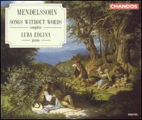 Mendelssohn: Songs Without Words, Complete von Luba Edlina