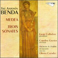 Jiri Antonin Benda: Medea; Trois Sonates von Various Artists