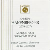 Andreas Hakenberger: Musique Pour Sigismond III Vasa von Various Artists