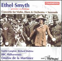 Ethel Smyth: Concerto for Violin, Horn & Orchestra; Serenade von Odaline de la Martinez