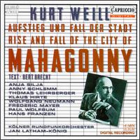 Kurt Weill: Aufstieg und Fall der Stadt Mahagonny von Various Artists