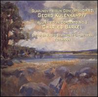 Glazunov: Violin Concerto, Op. 82 / Aulin: Violin Concerto No. 3 von Various Artists