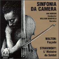 Walton: Façade; Stravinsky: L'Histoire du Soldat von Sinfonia da Camera