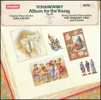 Tchaikovsky: Album for the Young, Op. 39 von Luba Edlina