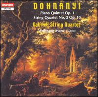 Ernst von Dohnanyi: Piano Quintet; String Quartet No. 2 von Gabrieli String Quartet