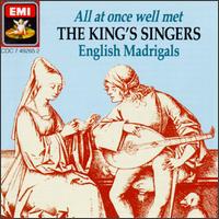 All At Once Well Met: English Madrigals von King's Singers