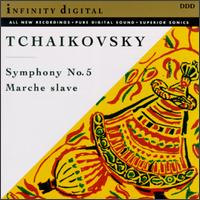 Peter Ilyich Tchaikovsky: Symphony No. 5/Marche Slave von Various Artists