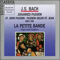 Bach: Johannes-Passion von Sigiswald Kuijken