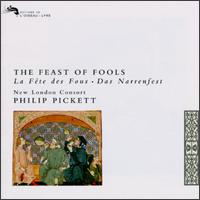 The Feast Of Fools von Philip Pickett