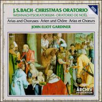 Bach: Christmas Oratorio - Arias and Choruses von Johann Sebastian Bach