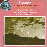 Richard Strauss: Also Sprach Zarathustra/Don Juan/Till Eulenspiegel von Eugene Ormandy