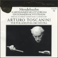 Mendelssohn: A Midsummer Night's Dream; Hector Berlioz: Scherzo "Queen Mab" von Arturo Toscanini