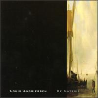 Louis Andriessen: De Materie von Various Artists