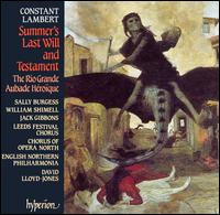 Constant Lambert: Summer's Last Will and Testament; The Rio Grande; Aubade Héroïque von Various Artists