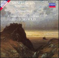 Felix Mendelssohn: Symphonies 3 & 4 von Georg Solti