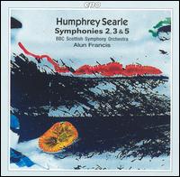 Humphrey Searle: Symphonies 2, 3 & 5 von Alun Francis