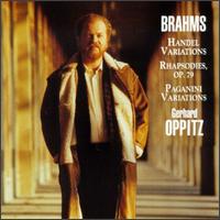 Brahms: Handel Variations; Rhapsodies, Op. 70; Paganini Variations von Gerhard Oppitz