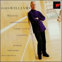 Steve Gray: Guitar Concerto; Richard Harvey: Concerto Antico von John Williams