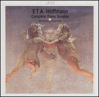 E.T.A. Hoffmann: Complete Piano Sonatas von Wolfgang Brunner