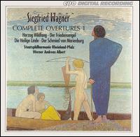 Siegfried Wagner: Complete Overtures, Vol. 1 von Werner Andreas Albert