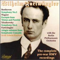 Beethoven: Symphony No. 5; Wagner: Excerpts from Tristan; & Parsifal; Tchaikovsky: Symphony No. 6; von Wilhelm Furtwängler