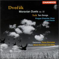 Dvorák: Moravian Duets; Suk: Ten Songs; Bedrich Smetana: Three Choruses; Petr Eben: About Swallows and Girls von Various Artists