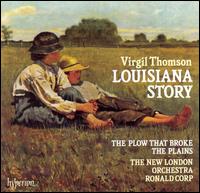 Virgil Thomson: Louisiana Story; The Plow that Broke the Plains von Ronald Corp