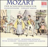 Mozart: Der Schauspieldirektor (Complete Version) von Helmut Koch