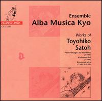 Works of Toyohiko Satoh von Alba Musica Kyo