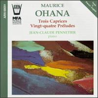 Maurice Ohana: Trois Caprices/Vingt-Quatre Preludes von Various Artists