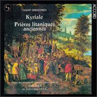 Chant Gregorien: Kyriale - Prieres Litaniques Anciennes von Dom Joseph Gajard