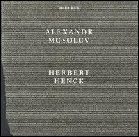 Mosolov: Sonata for Piano No.2/Deux Nocturnes, Op.15/Sonata for Piano No.5 von Herbert Henck