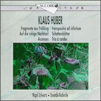 Klaus Huber: Musique De Chambre von Various Artists