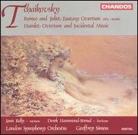 Tchaikovsky: Romeo and Juliet Fantasy Overture; Hamlet Overture & Incidental Music von Geoffrey Simon