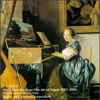 Bach: The Art of Fugue (The Earlier Version) von Robert Hill