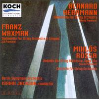 Waxman: Sinfonietta for String Orchestra & Timpani/Rozsa: Andante for String Orchestra and Concerto for Sring Orchest von Various Artists