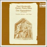 Paul Hindemith: Das Marienleben, Op. 27 [15 Lieder Nach Gedichten Von Rainer Maria Rilke] von Gundula Janowitz