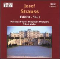 Josef Strauss: Edition - Vol. 1 von Alfred Walter