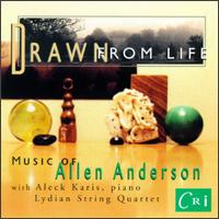 Allen Anderson: Drawn From Life/String Quartet/Solfeggietti von Aleck Karis